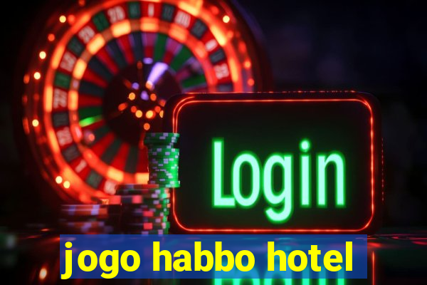 jogo habbo hotel